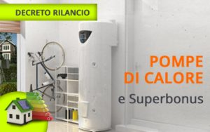 Pompe Di Calore E Superbonus