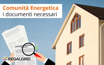 Comunità Energetiche: I Documenti Necessari