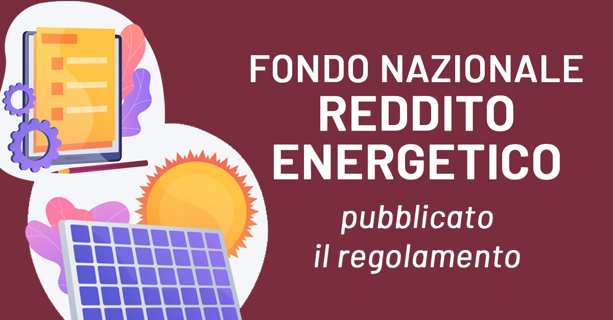 Regolamento Operativo Per Il Fondo Nazionale Reddito Energetico